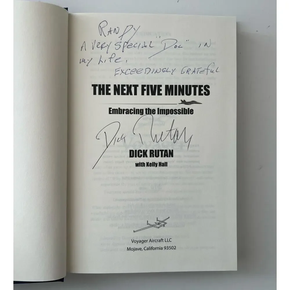 The Next Five Minutes Embracing the Impossible Dick Rutan SIGNED & Numbered HC